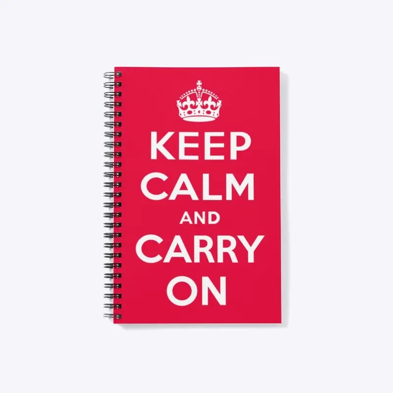 Keep Calm and Carry On