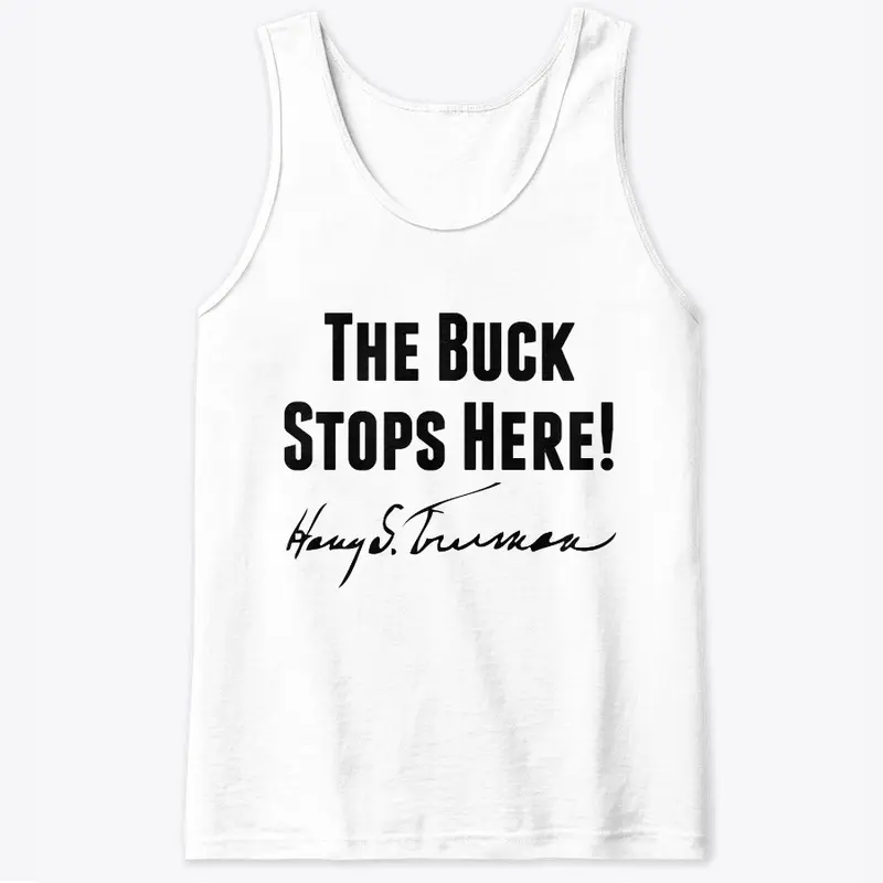 The Buck Stops Here!