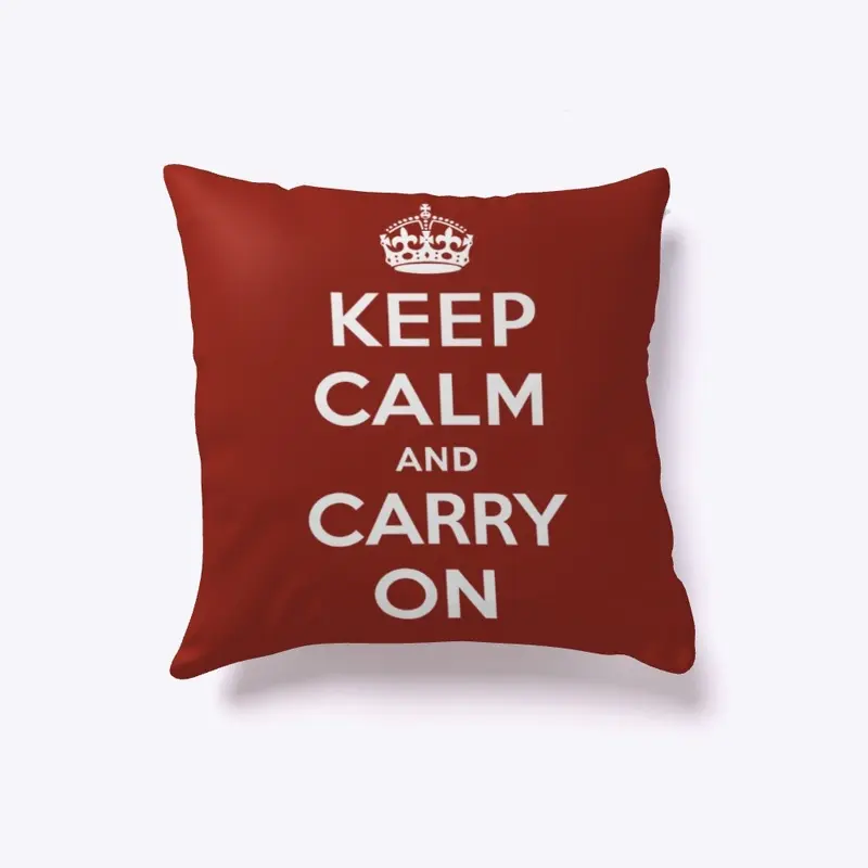 Keep Calm and Carry On